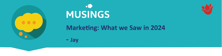 Marketing: What we Saw in 2024